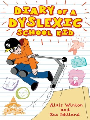 Diary of a Dyslexic School Kid - ebook